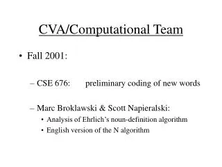 CVA/Computational Team