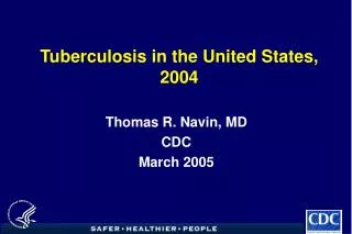 Tuberculosis in the United States, 2004
