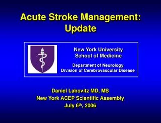 Acute Stroke Management: Update