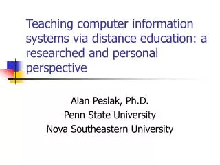 Teaching computer information systems via distance education: a researched and personal perspective