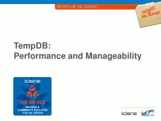 TempDB : Performance and Manageability