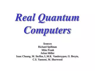 Real Quantum Computers
