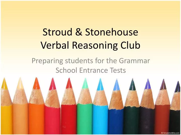 stroud stonehouse verbal reasoning club
