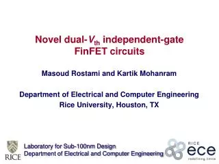 Novel dual- V th independent-gate FinFET circuits