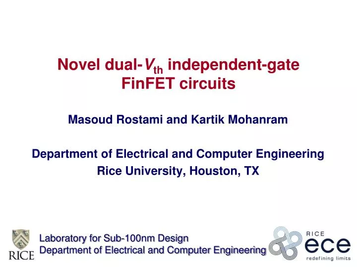 novel dual v th independent gate finfet circuits