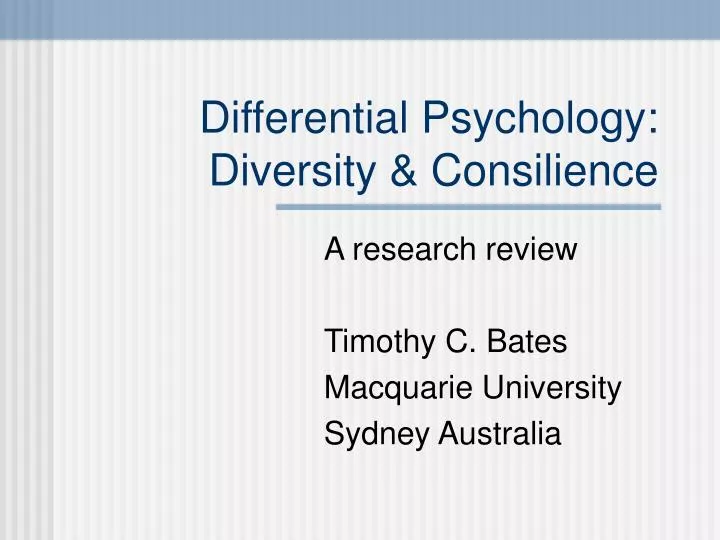 differential psychology diversity consilience