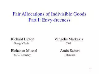 Fair Allocations of Indivisible Goods Part I: Envy-freeness
