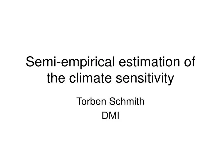 semi empirical estimation of the climate sensitivity