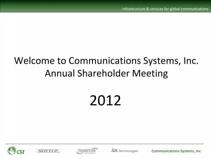 welcome to communications systems inc annual shareholder meeting