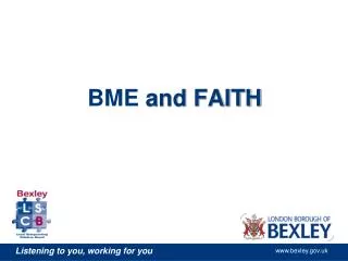 BME and FAITH