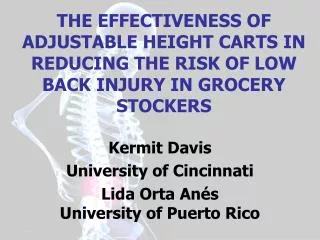 THE EFFECTIVENESS OF ADJUSTABLE HEIGHT CARTS IN REDUCING THE RISK OF LOW BACK INJURY IN GROCERY STOCKERS