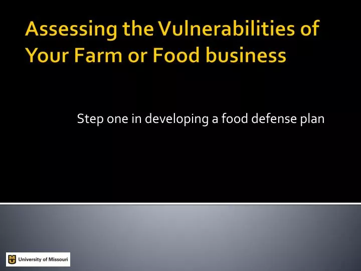 step one in developing a food defense plan