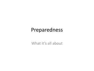 Preparedness