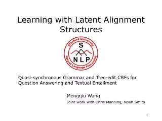 Learning with Latent Alignment Structures