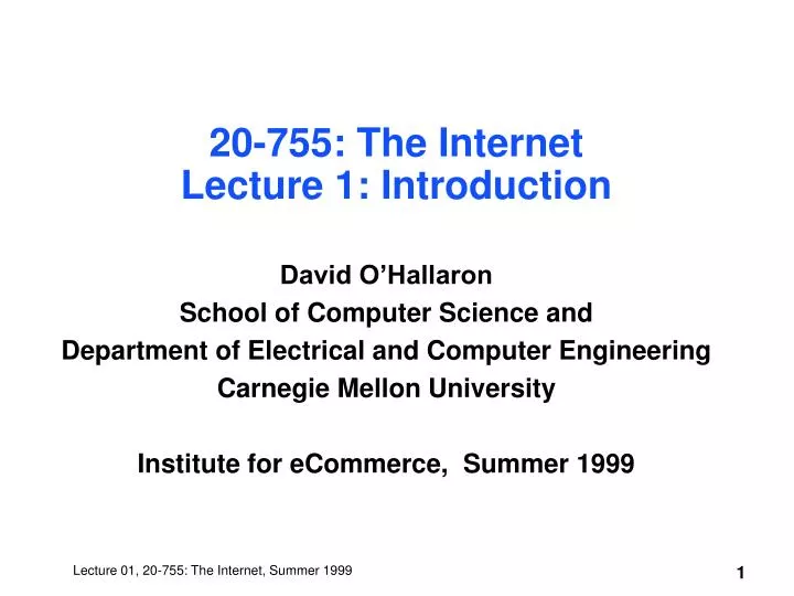 20 755 the internet lecture 1 introduction