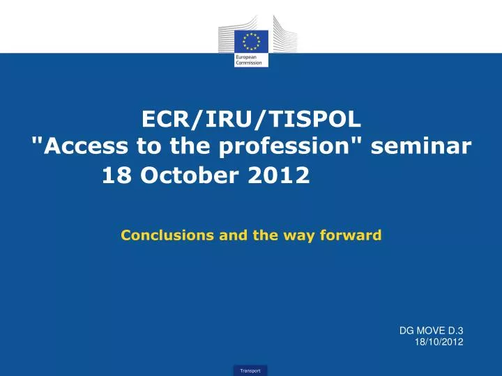 ecr iru tispol access to the profession seminar 18 october 2012