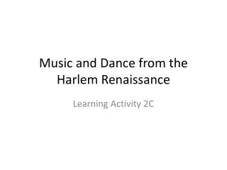 Music and Dance from the Harlem Renaissance