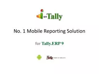 No. 1 Mobile Reporting Solution