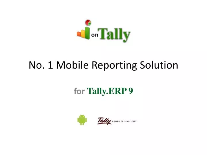 no 1 mobile reporting solution