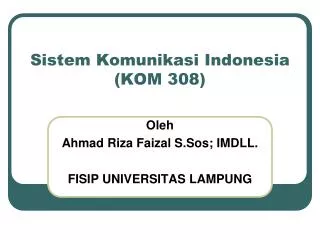 Sistem Komunikasi Indonesia (KOM 308)