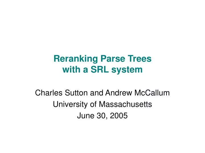 reranking parse trees with a srl system