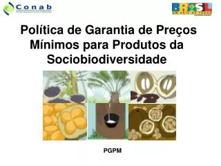 pol tica de garantia de pre os m nimos para produtos da sociobiodiversidade