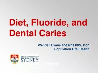 Diet, Fluoride, and Dental Caries