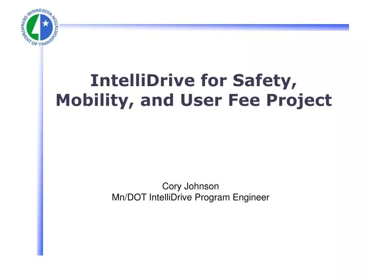 intellidrive for safety mobility and user fee project