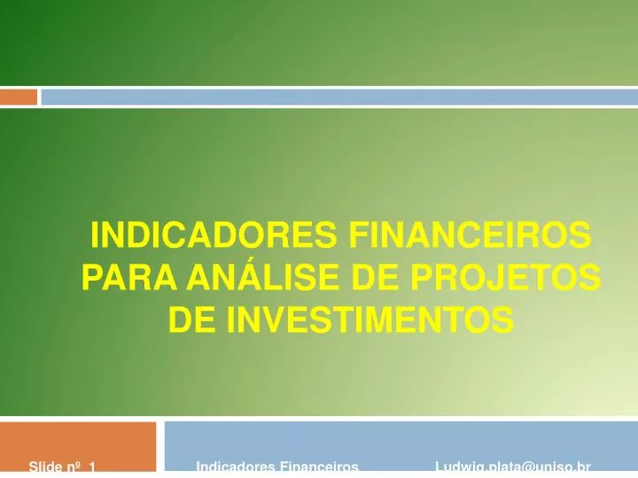 indicadores financeiros para an lise de projetos de investimentos
