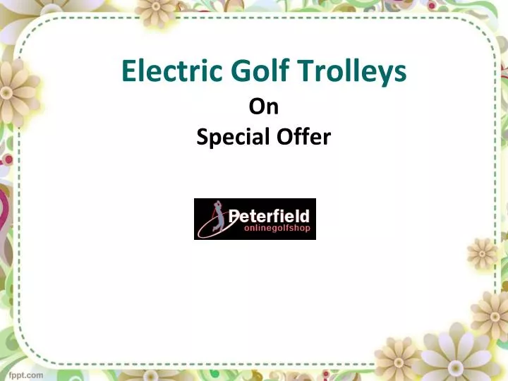 electric golf trolleys on special offer