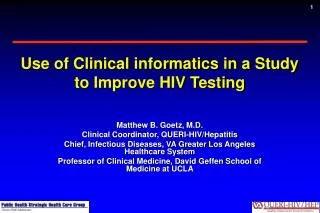 Use of Clinical informatics in a Study to Improve HIV Testing