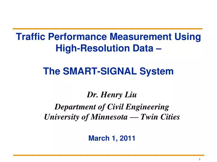 traffic performance measurement using high resolution data the smart signal system
