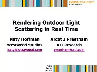 Rendering Outdoor Light Scattering in Real Time