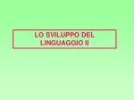 LO SVILUPPO DEL LINGUAGGIO II - slide 1