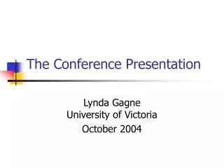 The Conference Presentation