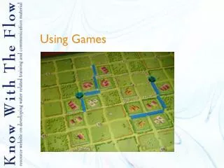 Using Games