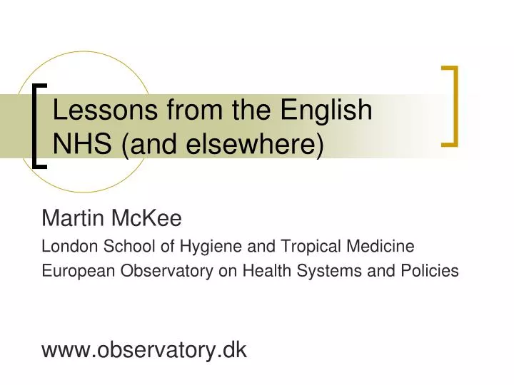 lessons from the english nhs and elsewhere