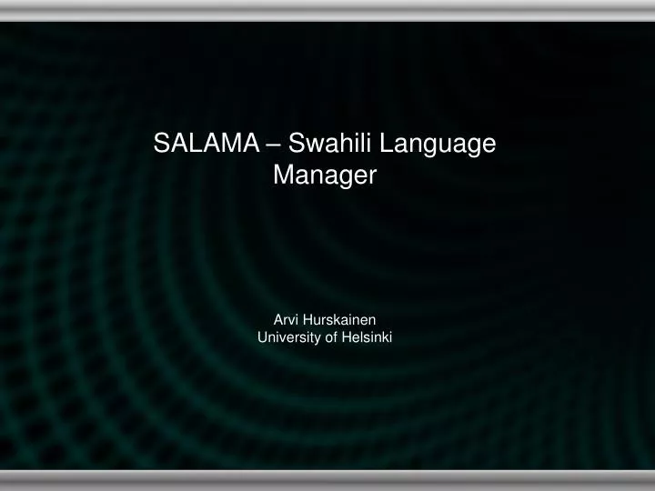 salama swahili language manager