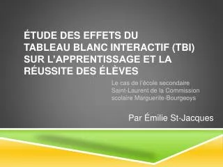 tude des effets du tableau blanc interactif tbi sur l apprentissage et la r ussite des l ves