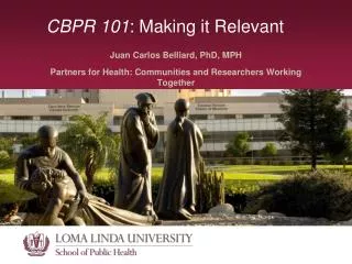 CBPR 101 : Making it Relevant