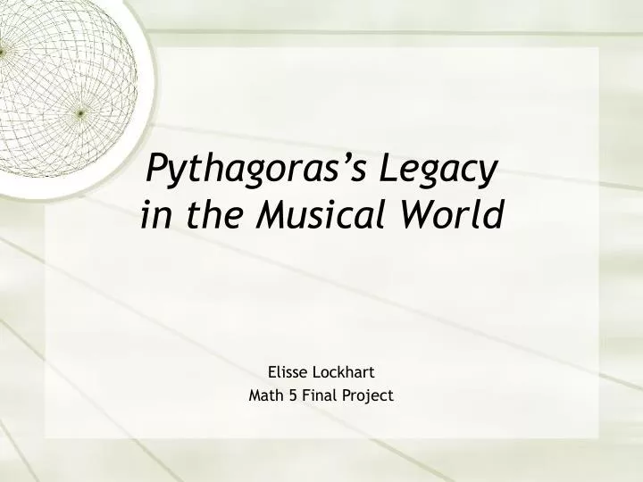 pythagoras s legacy in the musical world