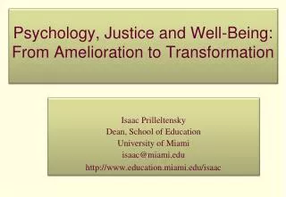 Psychology, Justice and Well-Being: From Amelioration to Transformation