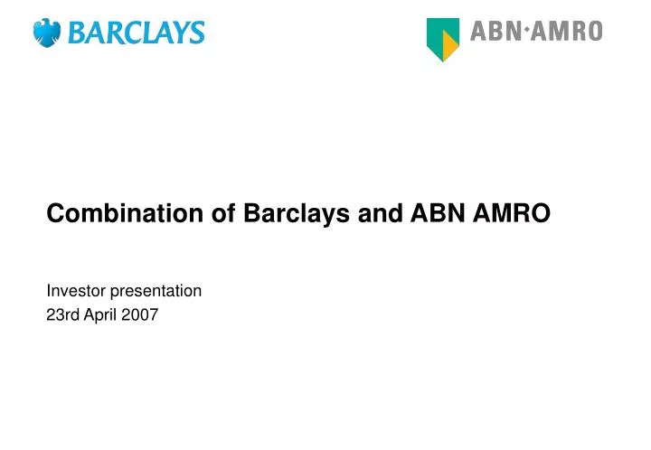 combination of barclays and abn amro