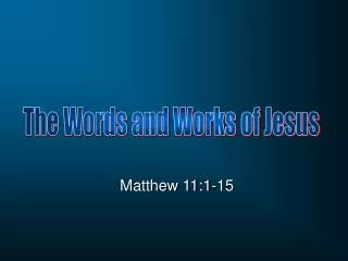 Matthew 11:1-15