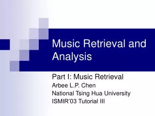 Music Retrieval and Analysis