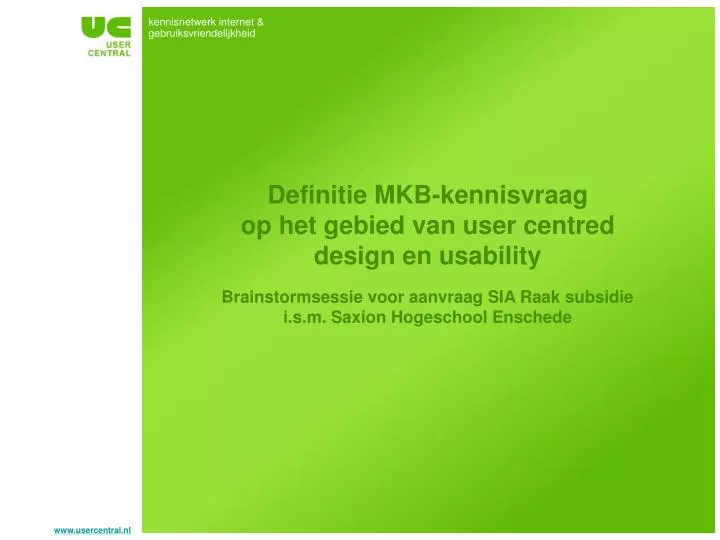 definitie mkb kennisvraag op het gebied van user centred design en usability