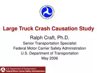 Large Truck Crash Causation Study