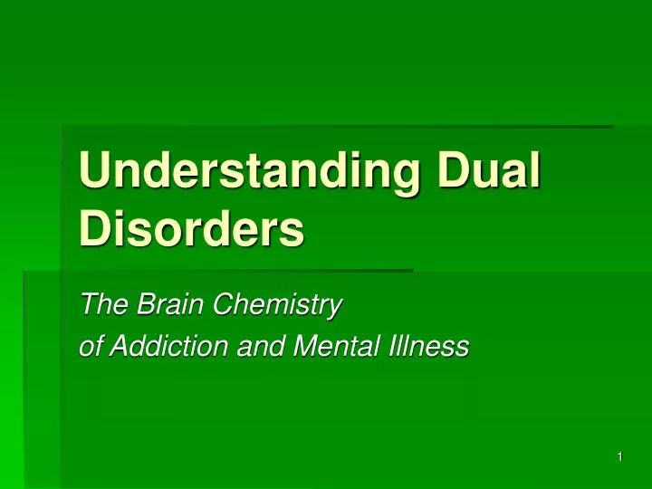 understanding dual disorders