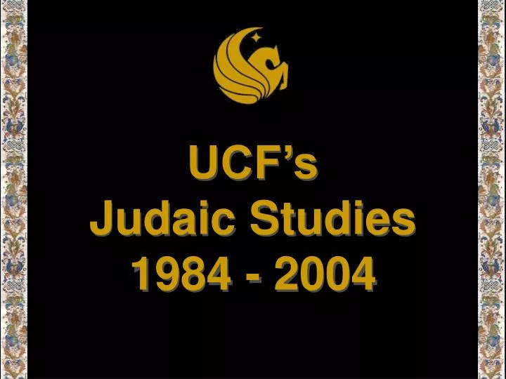 ucf s judaic studies 1984 2004
