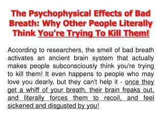 Bad Breath - The Nasty Psychophysical Effects & Easy Cure...